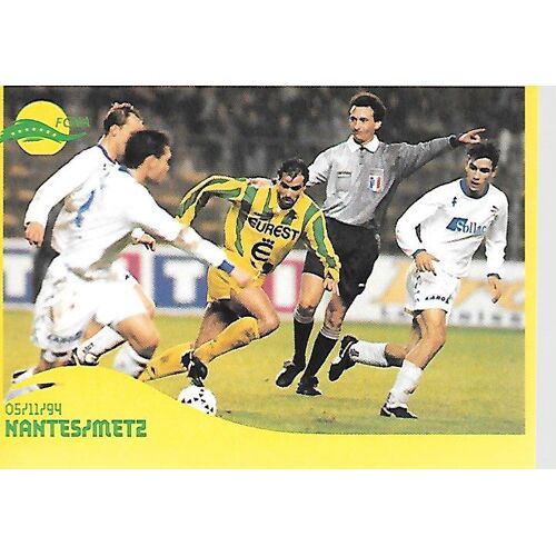 Carte Panini N°148 - Championnat De France 94/95 Nantes-Metz - Fcna Cards 1996