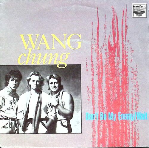 Wang Chung - Don't Be My Enemy - 1984