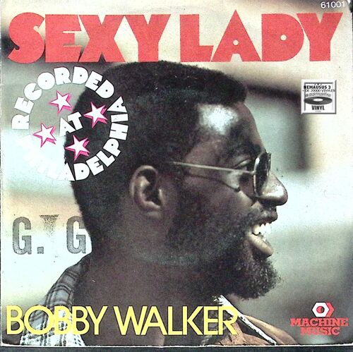 Bobby Walker - Sexy Lady - 1974