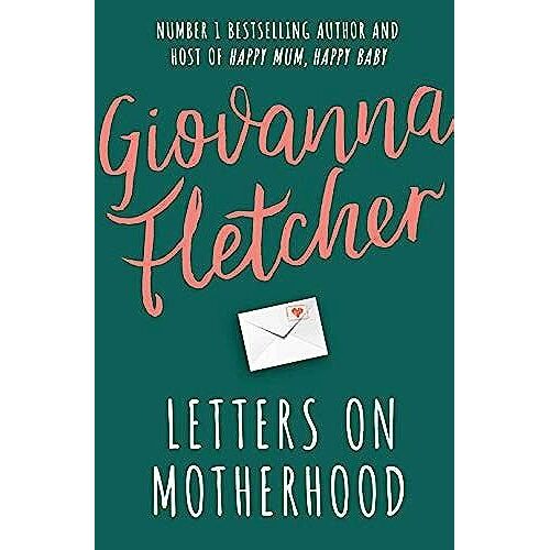 Letters On Motherhood