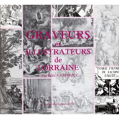 Graveurs Et Illustrateurs De Lorraine