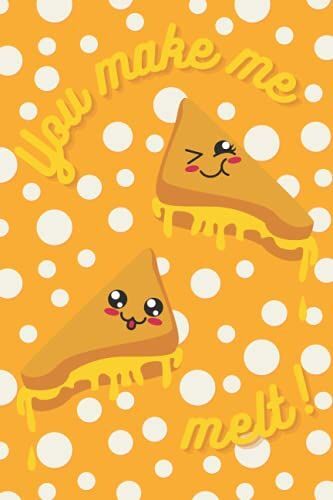 Cheesy Notebook - You Make Me Melt: A Funny Gag Gift | Cheese Toast