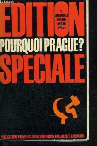 Pourquoi Prague? - Edition Speciale