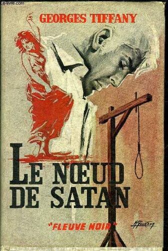 Le Noeud De Satan - 1912.