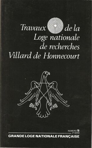 Travaux De La Loge Nationale De Recherche Villard De Honnecourt 5 