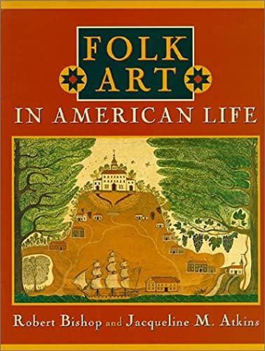 Folk Art In American Life