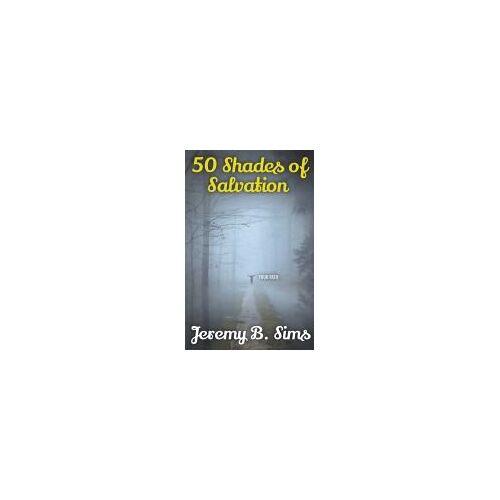 50 Shades Of Salvation