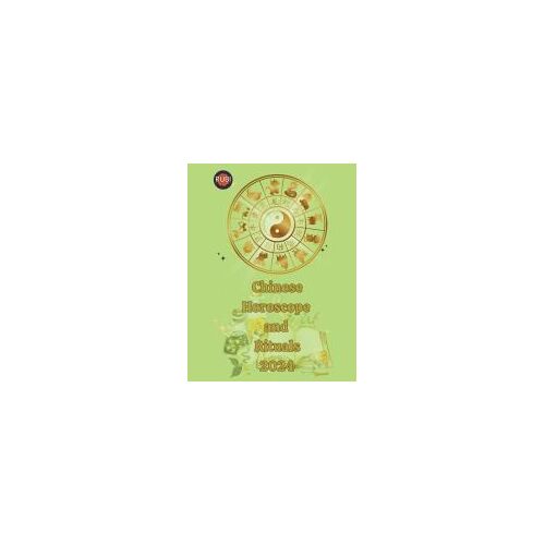 Chinese Horoscope And  Rituals 2024