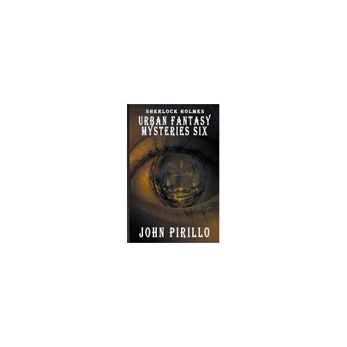 Sherlock Holmes, Urban Fantasy Mysteries Six