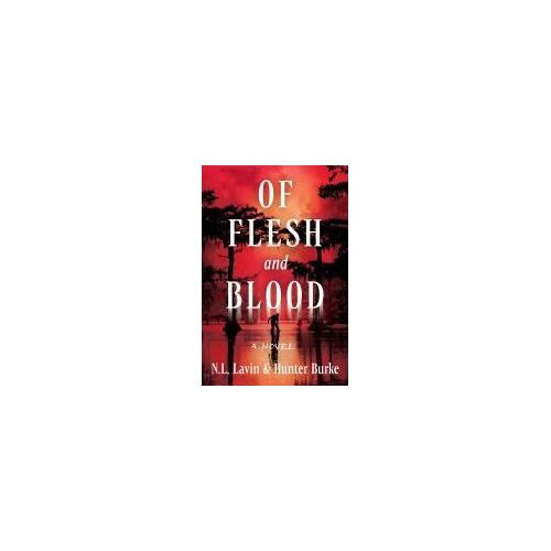 Of Flesh And Blood