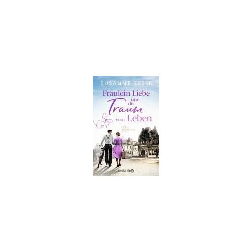 Fräulein Liebe Und Der Traum Vom Leben