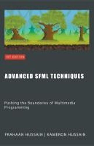 Advanced Sfml Techniques