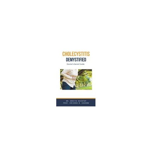 Cholecystitis Demystified