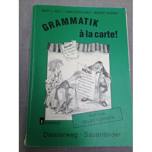 Grammatik À La Carte ! - Band 1, Grundstufe