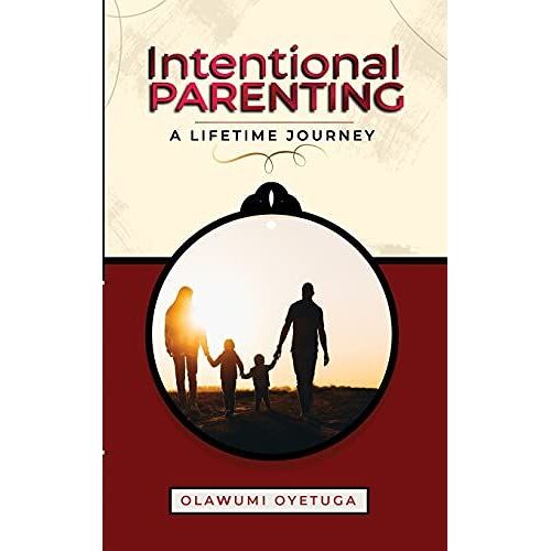 Intentional Parenting