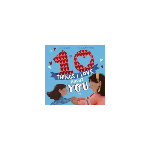 10 Things I Love About You