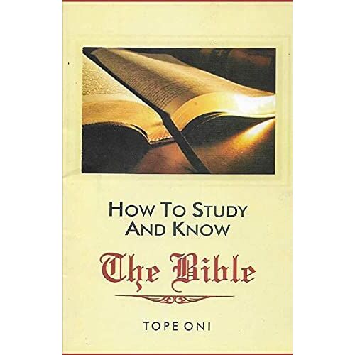 How To Study & Know The Bible: (With A One-Year Bible Reading Plan)
