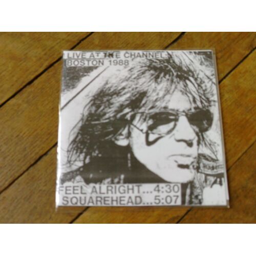 Live At The Channel 88: Feel Alright / Squarehead 45t Couleur 