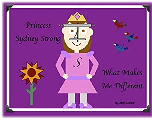 Princess Sydney Strong: What Makes Me Different