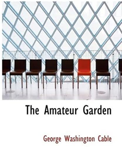 The Amateur Garden