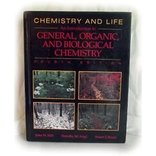 Chemistry And Life: An Introduction To General, Organic, And Biological Chemistry