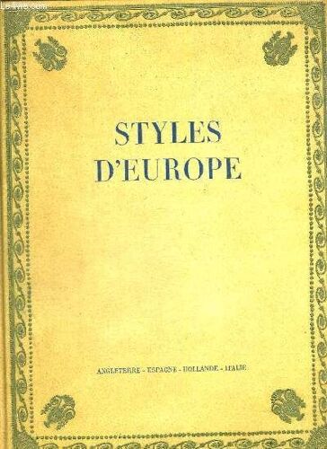 Styles D Europe - Angleterre - Espagne - Hollande - Italie