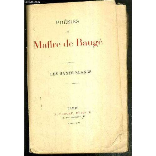 Poesies De Maffre De Bauge - Les Gants Blancs