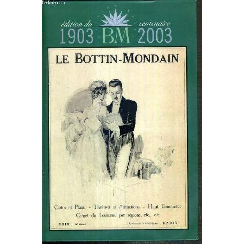 Le Bottin-Mondain - 1903-2003 - Edition Du Centenaire