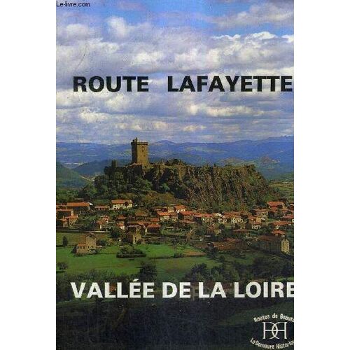 Route Lafayette Vallee De La Loire.