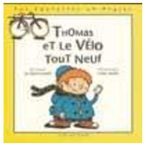 Thomas Et Le Vélo Tout Neuf