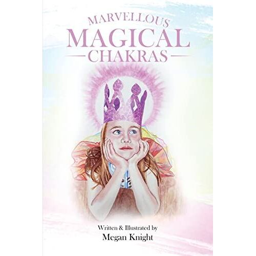 Marvellous Magical Chakras
