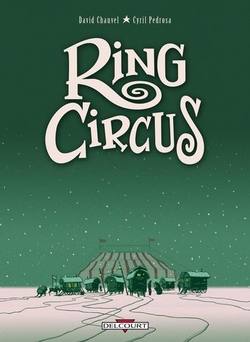 Ring Circus Tomes 1 À 4