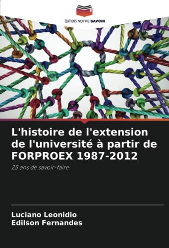L'histoire De L'extension De L'université À Partir De Forproex 1987-2012