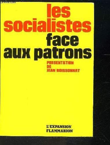 Les Socialistes Face Aux Patrons