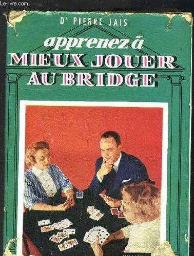 Apprenez A Mieux Jouer Au Bridge