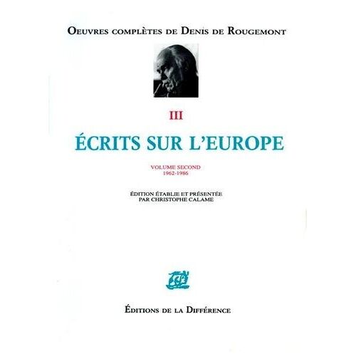Ecrits Sur L'europe - Volume 2, 1962-1986