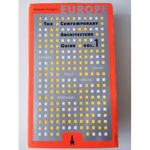 Europe-The Contemporary Architecture Guide Vol.1