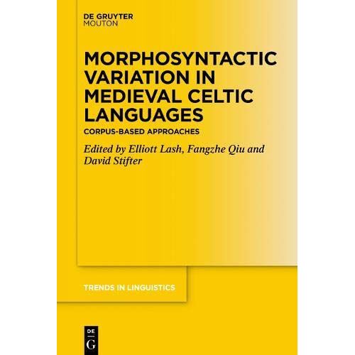 Morphosyntactic Variation In Medieval Celtic Languages