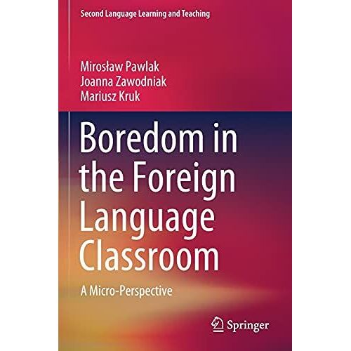 Boredom In The Foreign Language Classroom