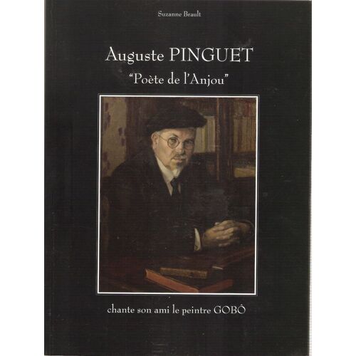 Auguste Pinguet:Poète De L'anjou