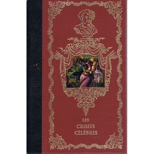 Les Crimes Célèbres Tome Iii
