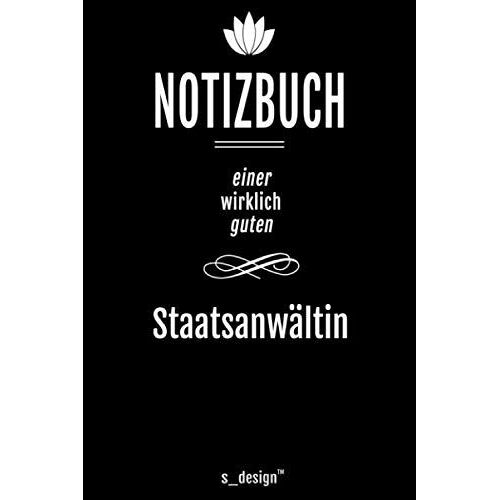 Notizbuch Fuer Staatsanwaelte / Staatsanwalt / Staatsanwaeltin: Originelle Geschenk-Idee [120 Seiten Liniertes Blanko Papier]