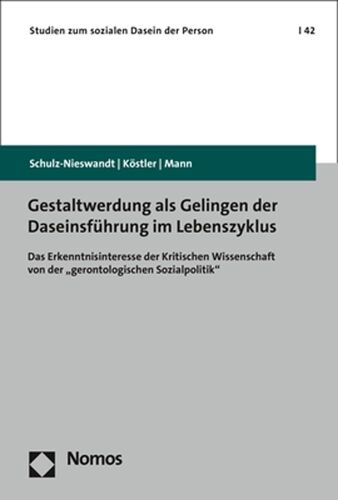 Gestaltwerdung Als Gelingen Der Daseinsführung Im Lebenszyklus