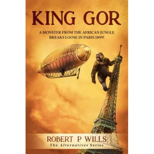 King Gor: A Monster From The African Jungle Breaks Loose In Paris 1899