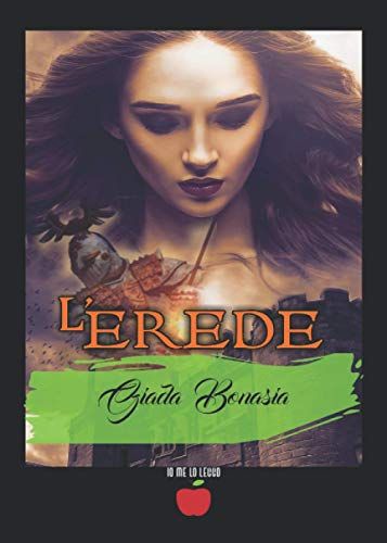 L'erede: (Collana Io Me Lo Leggo)