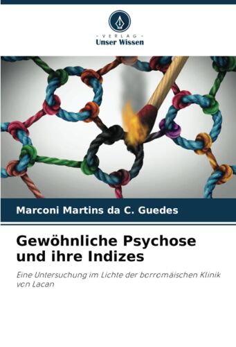 Gewöhnliche Psychose Und Ihre Indizes
