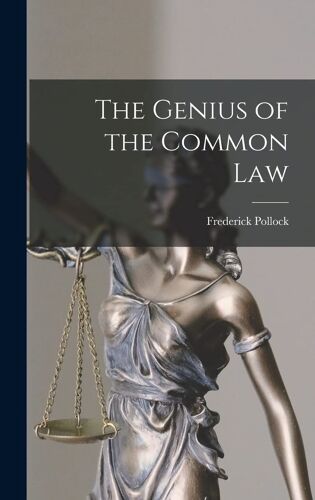 The Genius Of The Common Law