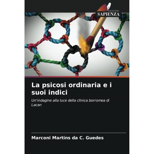 La Psicosi Ordinaria E I Suoi Indici