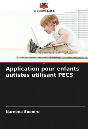 Application Pour Enfants Autistes Utilisant Pecs