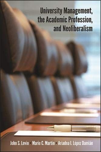 University Management, The Academic Profession, And Neoliberalism
